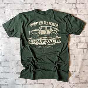 Hammer Down "4x4 Ever" Short Sleeve T-shirt - Forest Green - Southern Charm "Shop The Charm"